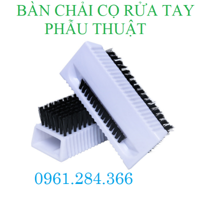 Bàn chải cọ rửa tay phẫu thuật